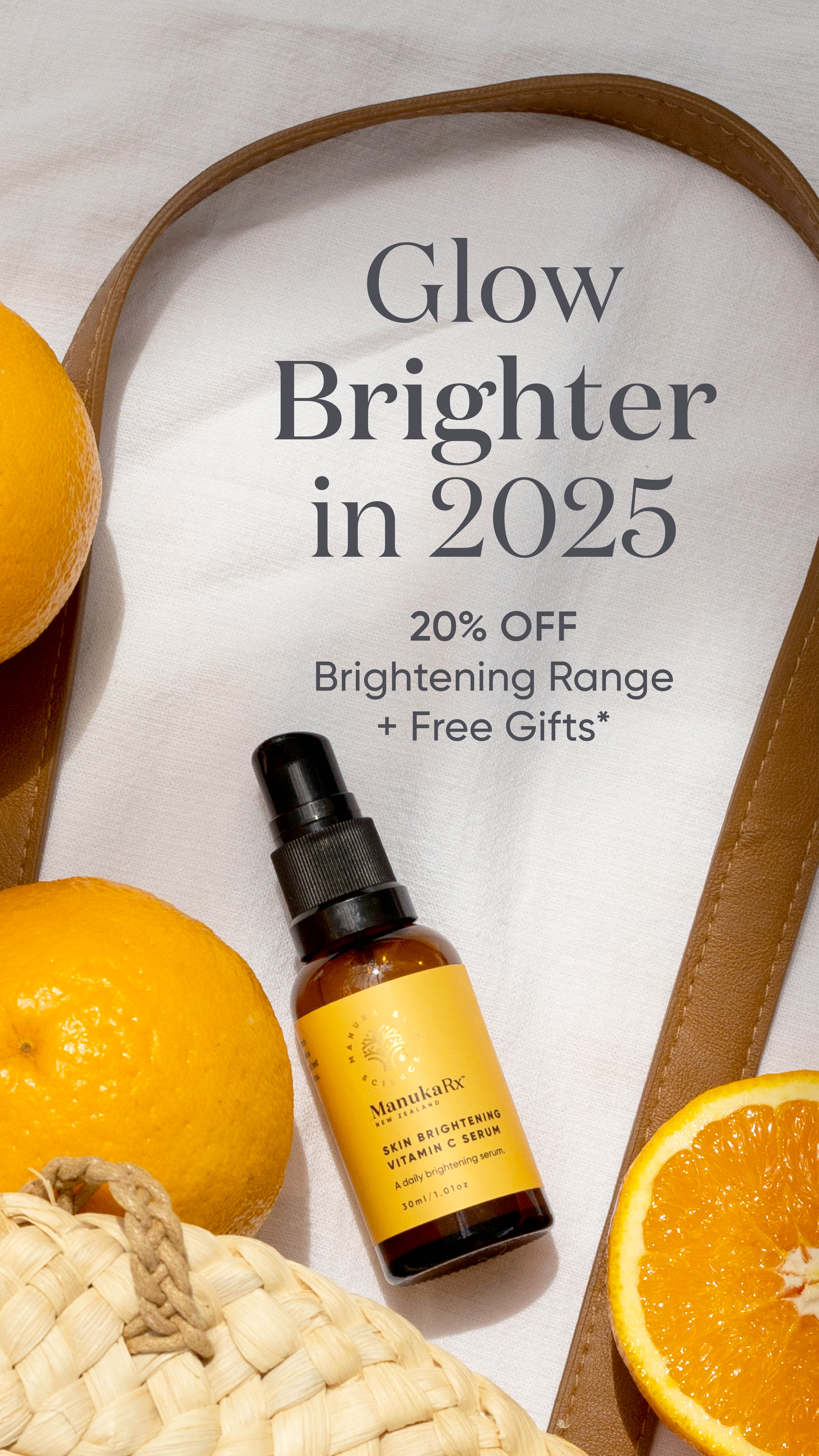 ManukaRx Glow Brighter in 2025 campaign featuring brightening serum and oranges